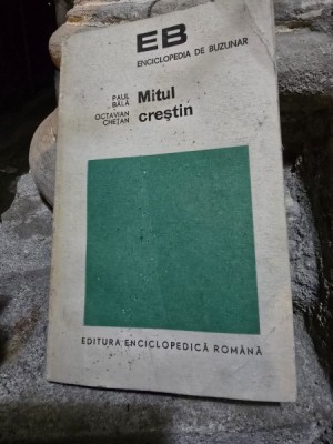 Mitul crestin - Paul Bala foto