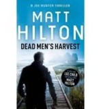 Dead Men&#039;s Harvest | Matt Hilton