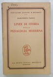 LINEE DI STORIA DELLA PEDAGOGIA MODERNA di MARGHERITA FASOLO , 1958 , TEXT IN LIMBA ITALIANA