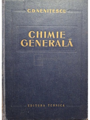 C. D. Nenitescu - Chimie generala (ed. II) (Editia: 1963) foto
