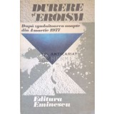 Durere si eroism. Dupa zguduitoarea noapte din 4 martie 1977 - 1980