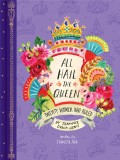 All Hail the Queen | Jennifer Orkin Lewis, Chronicle Books
