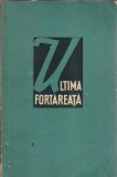 Ultima fortareata - Pierre Daix