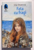 Fata cu fragi &ndash; Lisa Str&oslash;mme