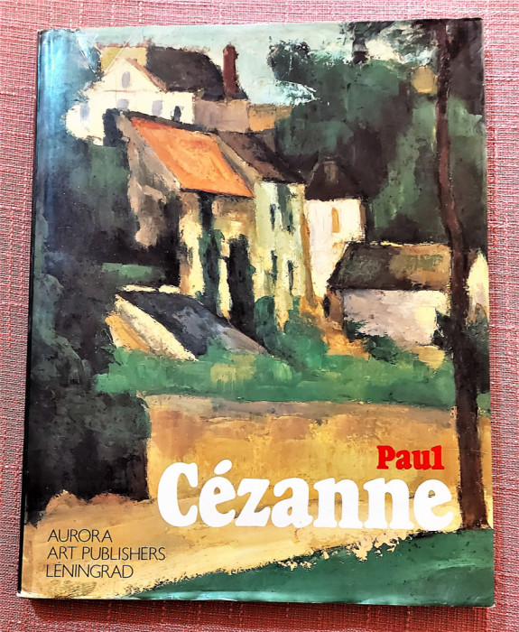 Album de pictura. Aurora Art, Leningrad 1983 (text in lb engleza) - Paul Cezanne