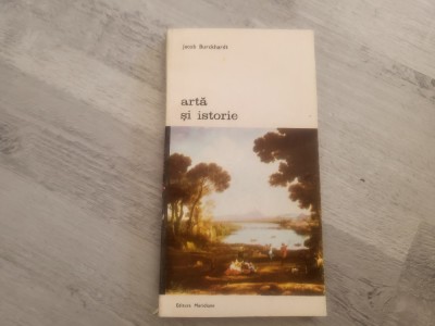 Arta si istorie vol.2 de Jacob Burckhardt foto