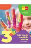 Arte vizuale si abilitati practice - Clasa 3 - Manual - Tudora Pitila, Cleopatra Mihailescu, Camelia Coman