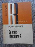 Ce Este Literatura? - Pompiliu Eliade ,533373