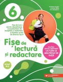 Fișe de lectură și redactare. Clasa a VI-a - Paperback brosat - Cristina Cergan, Cristina Radu, Iris Tănăsescu - Paralela 45 educațional, Auxiliare scolare