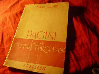 Ovidiu Drimba - Pagini despre Cultura Europeana - Ed.Publicom 1945 , 87pag foto