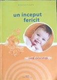 RELATII DE TANDRETE. UN INCEPUT FERICIT-ANASTASIA LYRA