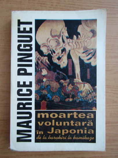 Maurice Pinguet - Moartea voluntara in Japonia