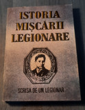 Istoria miscarii legionare scrisa de un legionar Palaghita Alexandru V. Dita