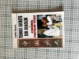 Liviu Tilica - Tehnici secrete din Shaolin. Atingerea punctelor vitale