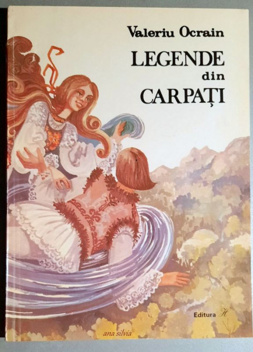 Legende din Carpati - Valeriu Ocrain