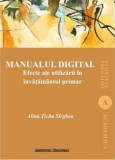 Manualul digital | Alina Ticau Sirghea, Institutul European