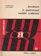 Introducerea in spectroscopia mediilor condensate foto