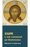 Cum l-am cunoscut pe Dumnezeu. Minunea in viata mea
