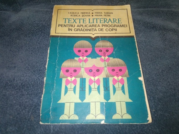 VASILICA FIRMITA - TEXTE LITERARE PENTRU APLICAREA PROGRAMEI IN GRADINITA DE COPII