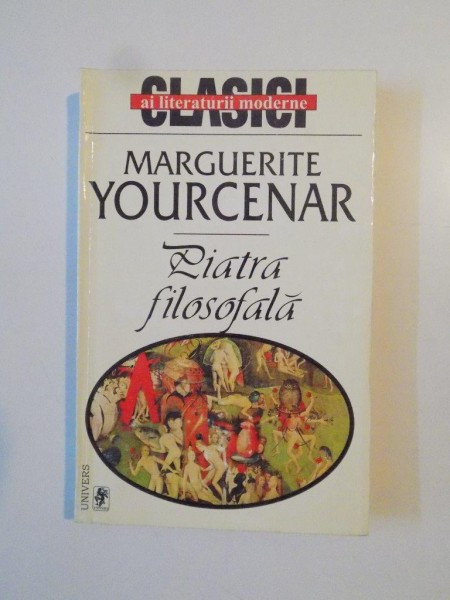 PIATRA FILOSOFALA de MARGUERITE YOURCENAR , 1999