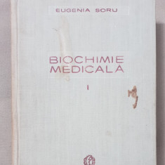 Biochimie medicală, vol. I - Eugenia Soru