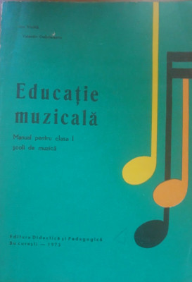 Educație muzicală manual pentru clasa I școli de muzică - Ion Vintilă foto