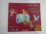 GULII VERZI IN TARA PISICILOR - GRETE TARTLER