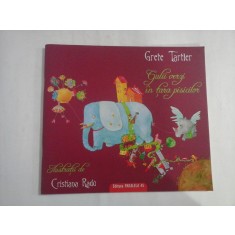 GULII VERZI IN TARA PISICILOR - GRETE TARTLER