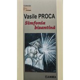 Simfonia bizantina - 2021 - Vasile Proca (AN126)