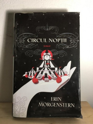 Erin Morgenstern - Circul Noptii foto