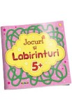 Jocuri si labirinturi 5+, Autor Anonim