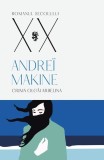Crima Olgăi Arbelina - Paperback brosat - Andre&iuml; Makine - Univers