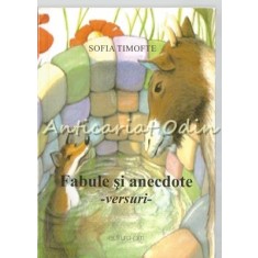 Fabule Si Anecdote - Sofia Timofte