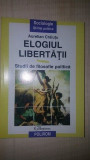 Elogiul libertatii studii de filosofie politica- Aurelian Craiutu