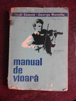 MANUAL DE VIOARA - IONEL GEANTA, GEORGE MANOLIU VOLUMUL II foto