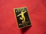 Insigna Expo-Fotbal Ploiesti 1992 , metal si email , h=2,1cm