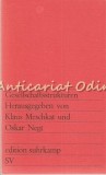 Cumpara ieftin Gesellschaftsstrukturen - Klaus Meschkat, Oskar Negt