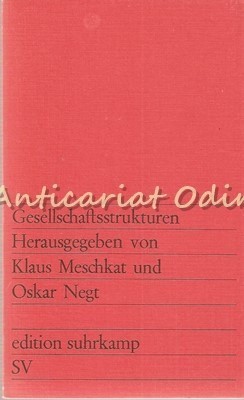 Gesellschaftsstrukturen - Klaus Meschkat, Oskar Negt foto