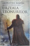 Urzeala tronurilor. Saga Cantec de gheata si foc (Cartea 1) &ndash; George R. R. Martin