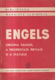 Friedrich Engels - Originea familiei, a proprietatii private si a statului