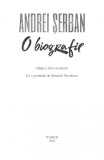 O biografie, Andrei Serban, Editia a III-a revazuta, Polirom, Memorii, 2022, 376 pagini, Literatura