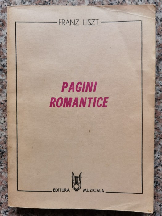 Pagini Romantice - Franz Liszt , B361