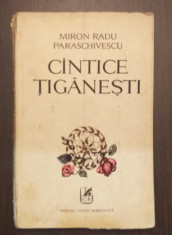 CINTICE TIGANESTI - MIRON RADU PARASCHIVESCU - ILUSTRATII MARCEL CHIRNOAGA foto