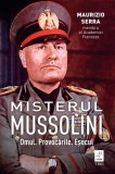 Misterul Mussolini - Paperback brosat - Maurizio Serra - Trei