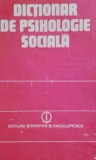A. Bogdan-Tucicov - Dictionar de psihologie sociala (Editia: 1981)