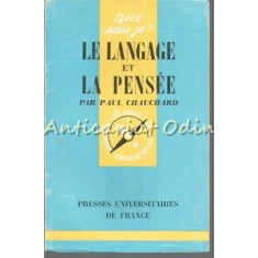 La Langage Et La Pensee - Paul Chauchard