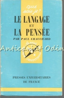 La Langage Et La Pensee - Paul Chauchard foto