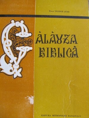 Calauza biblica - Teodor Serb foto