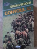 Convoiul 42 - Erwan Bergot, Nemira 1994, Comanda, Carte Politista, 309 Pagini