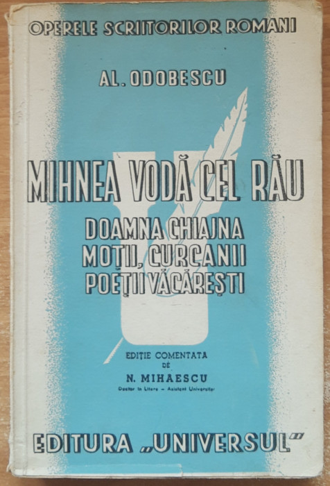 MIHNEA VODA CEL RAU SI DOAMNA CHIAJNA - AL. ODOBESCU, 1943